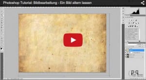 Ein Bild altern lassen - Photoshop Video Tutorial